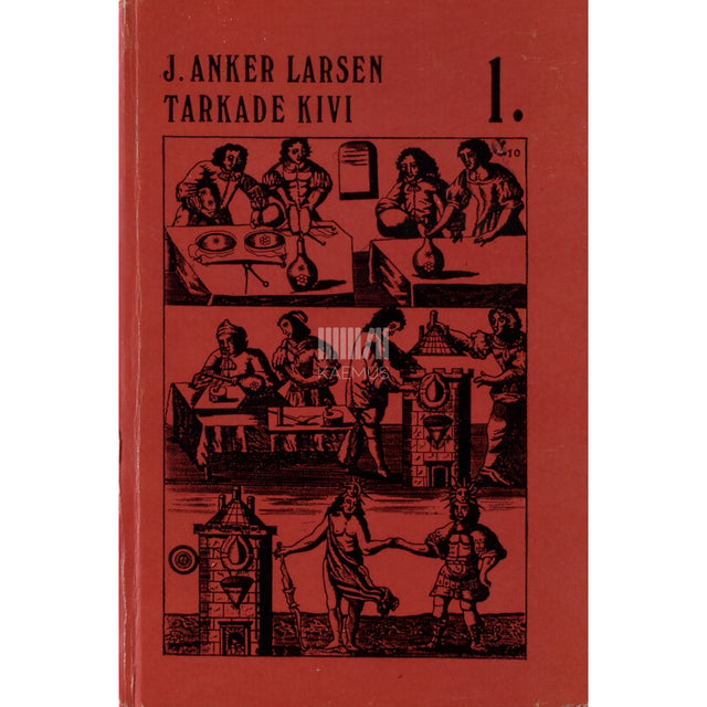 Johannes Anker Larsen. Tarkade kivi 1. osa