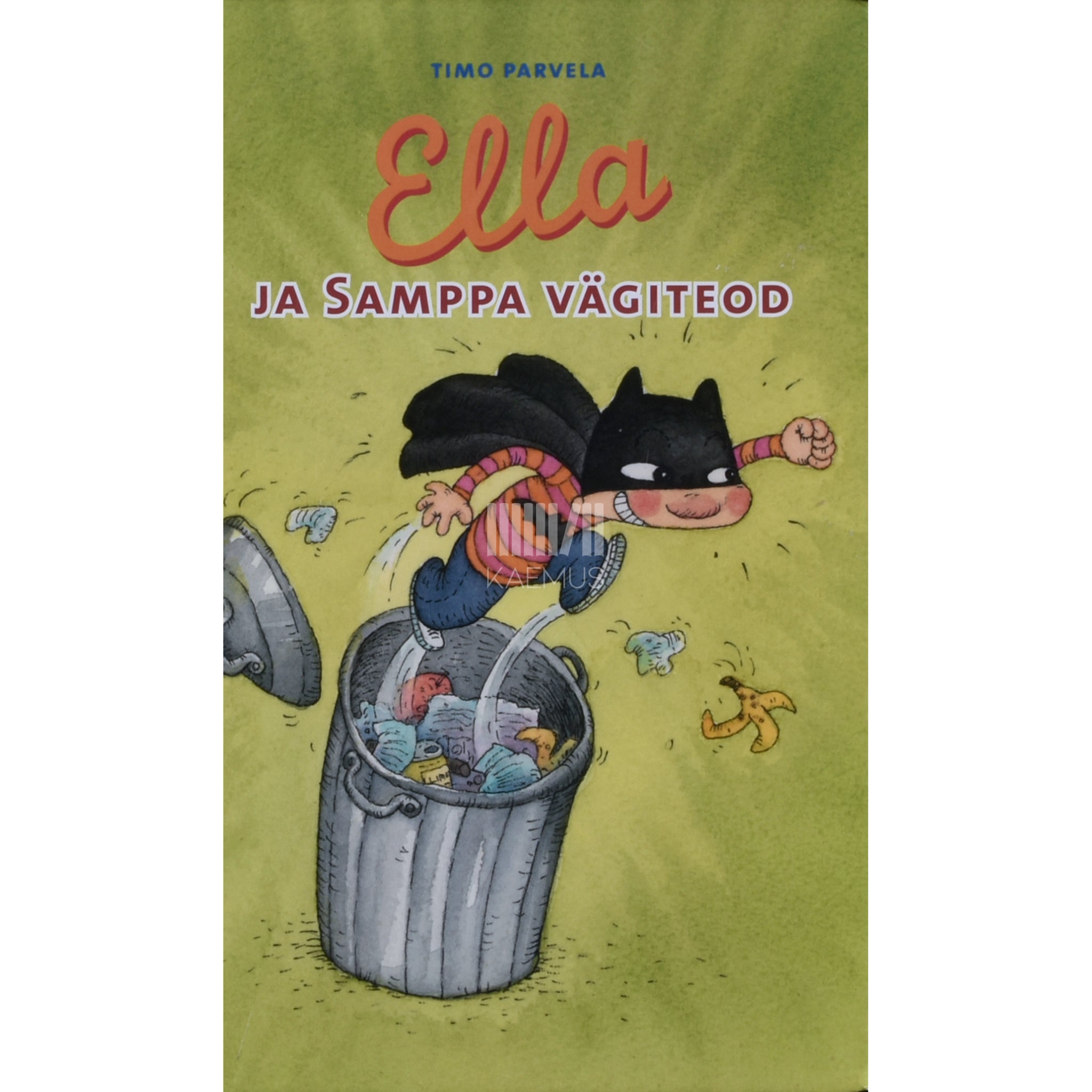 Timo Parvela Ella ja Samppa vägiteod