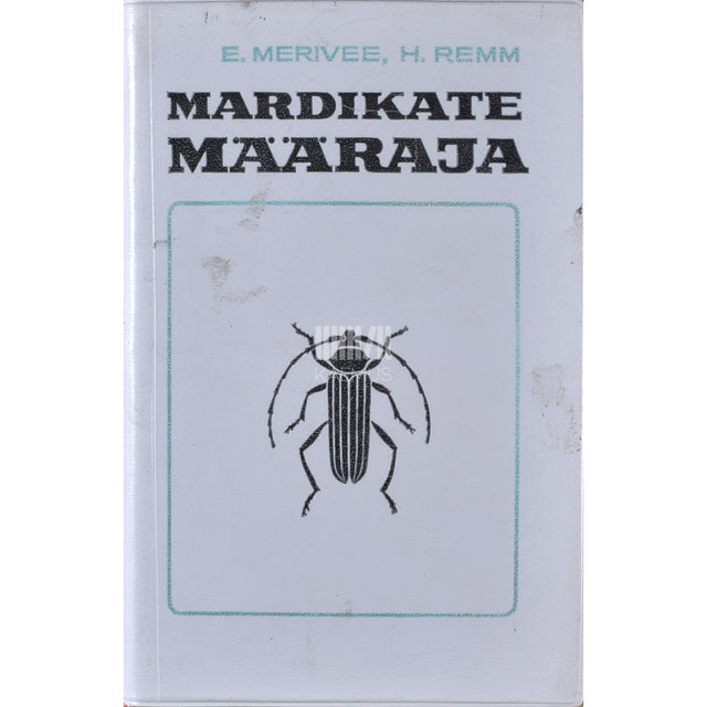 Ermer Merivee|Hans Remm. Mardikate määraja