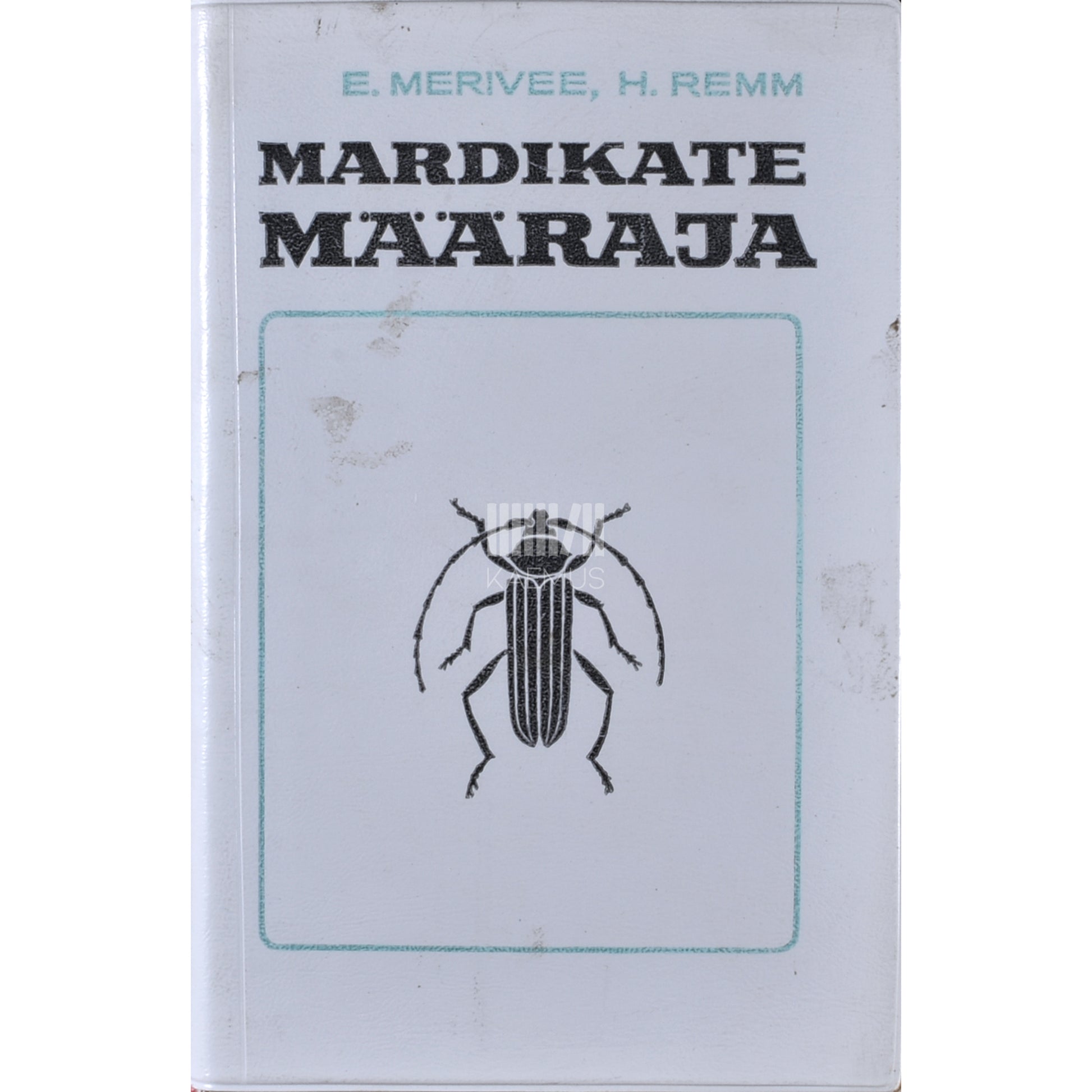 Ermer Merivee|Hans Remm. Mardikate määraja
