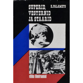 Hillar Palamets Superid, vesternid ja staarid