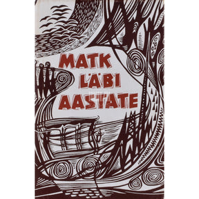 ... Matk läbi aastate