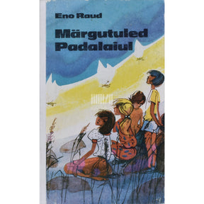 Eno Raud Märgutuled Padalaiul