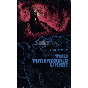 Eno Raud Tuli pimendatud linnas
