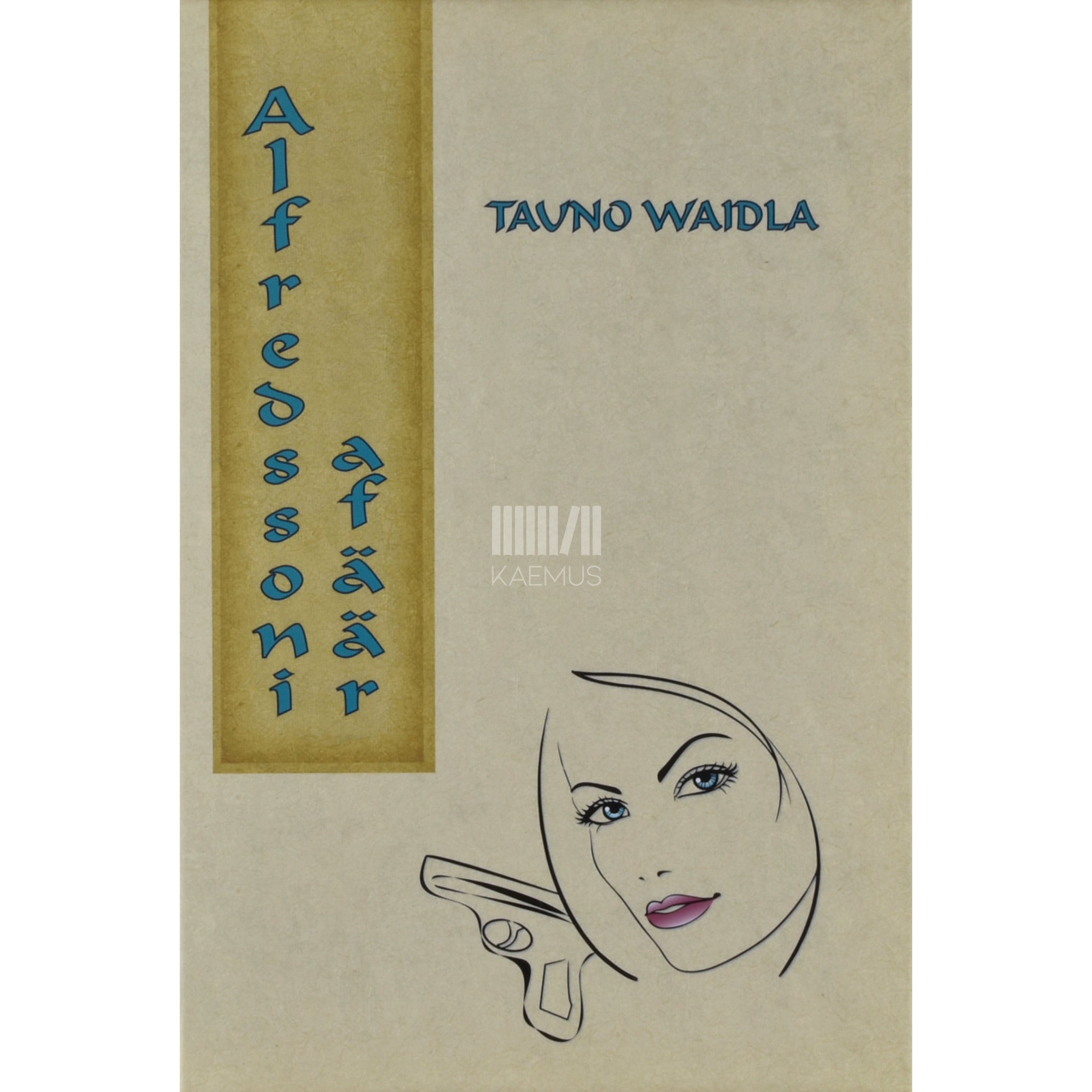 Tauno Waidla Alfredssoni afäär