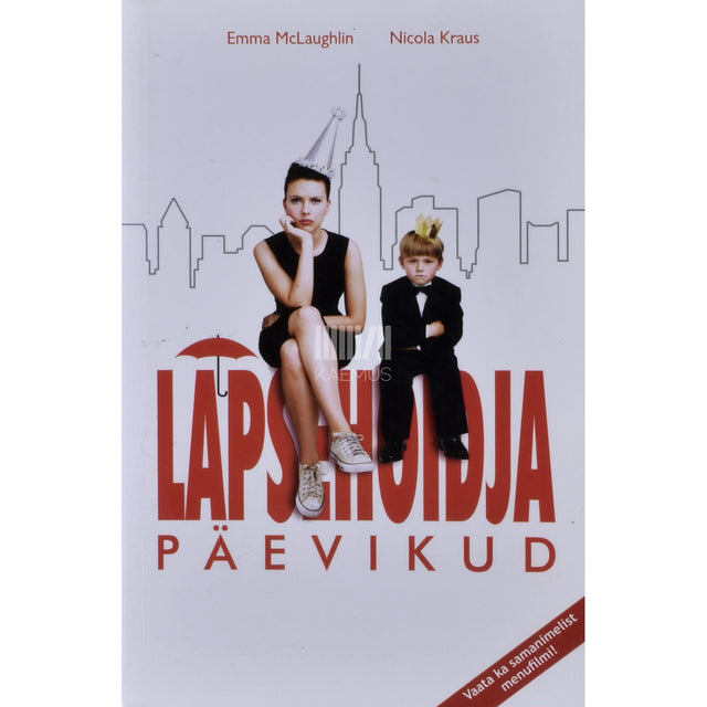 Nicola Kraus|Emma McLaughlin. Lapsehoidja päevikud