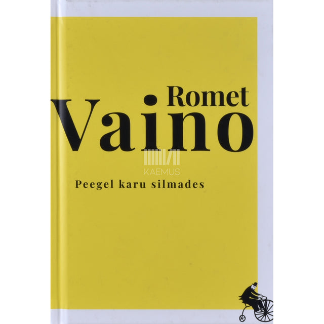 Romet Vaino. Peegel karu silmades 2. osa