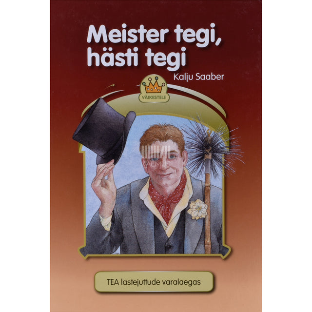 Kalju Saaber. Meister tegi, hästi tegi
