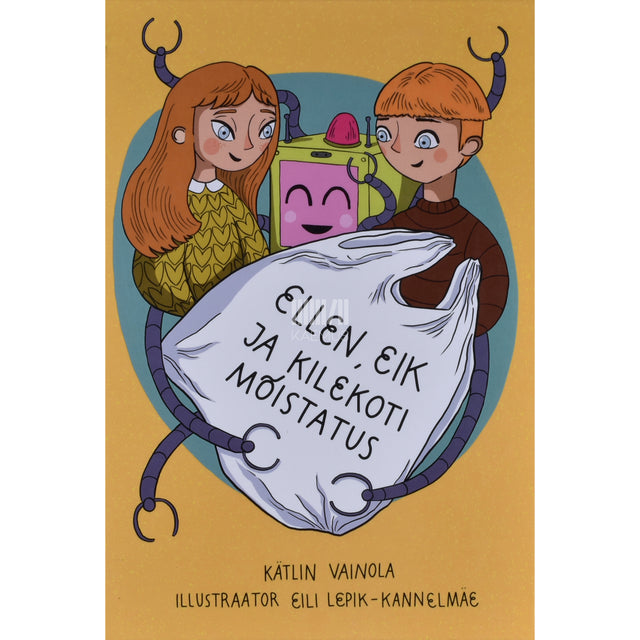 Kätlin Vainola. Ellen, Eik ja kilekoti mõistatus