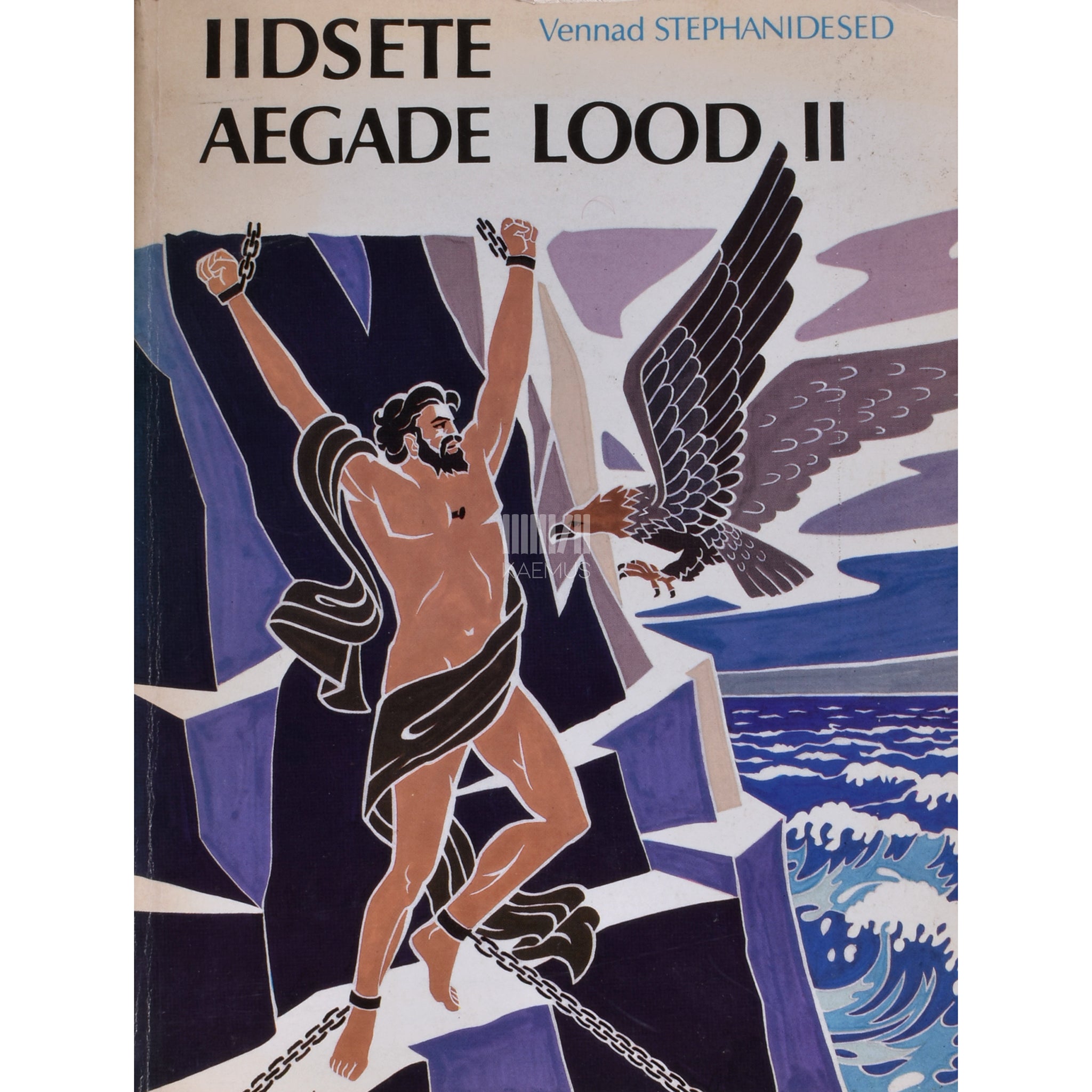 Menelaos Stephanides Iidsete aegade lood 2. osa