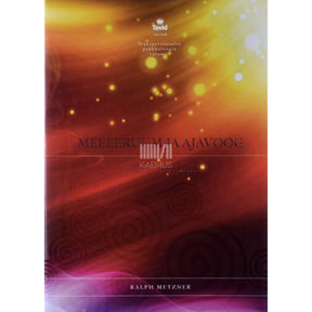 Ralph Metzner Meeleruum ja ajavoog