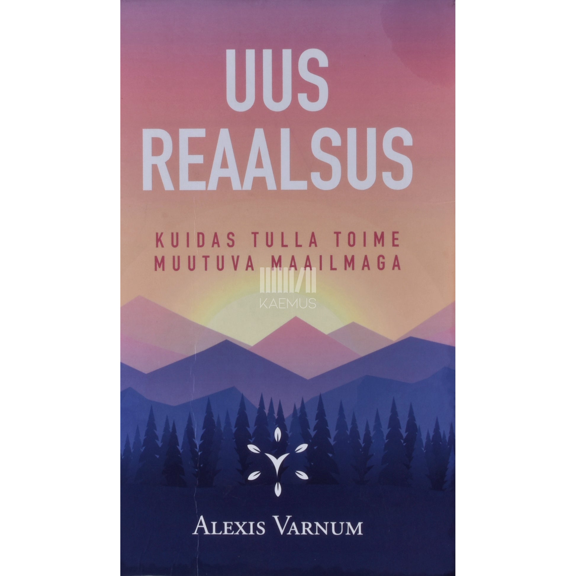 Alexis Varnum. Uus reaalsus
