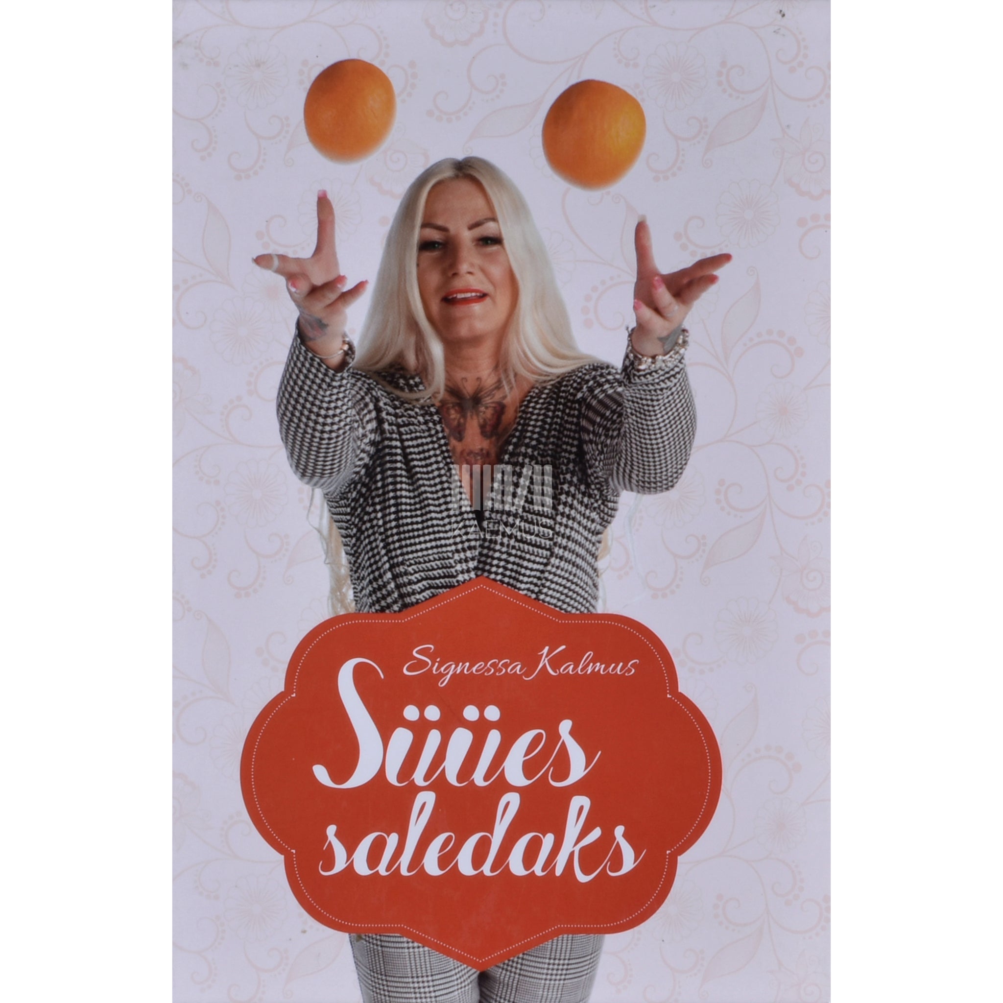 Signessa Kalmus Süües saledaks