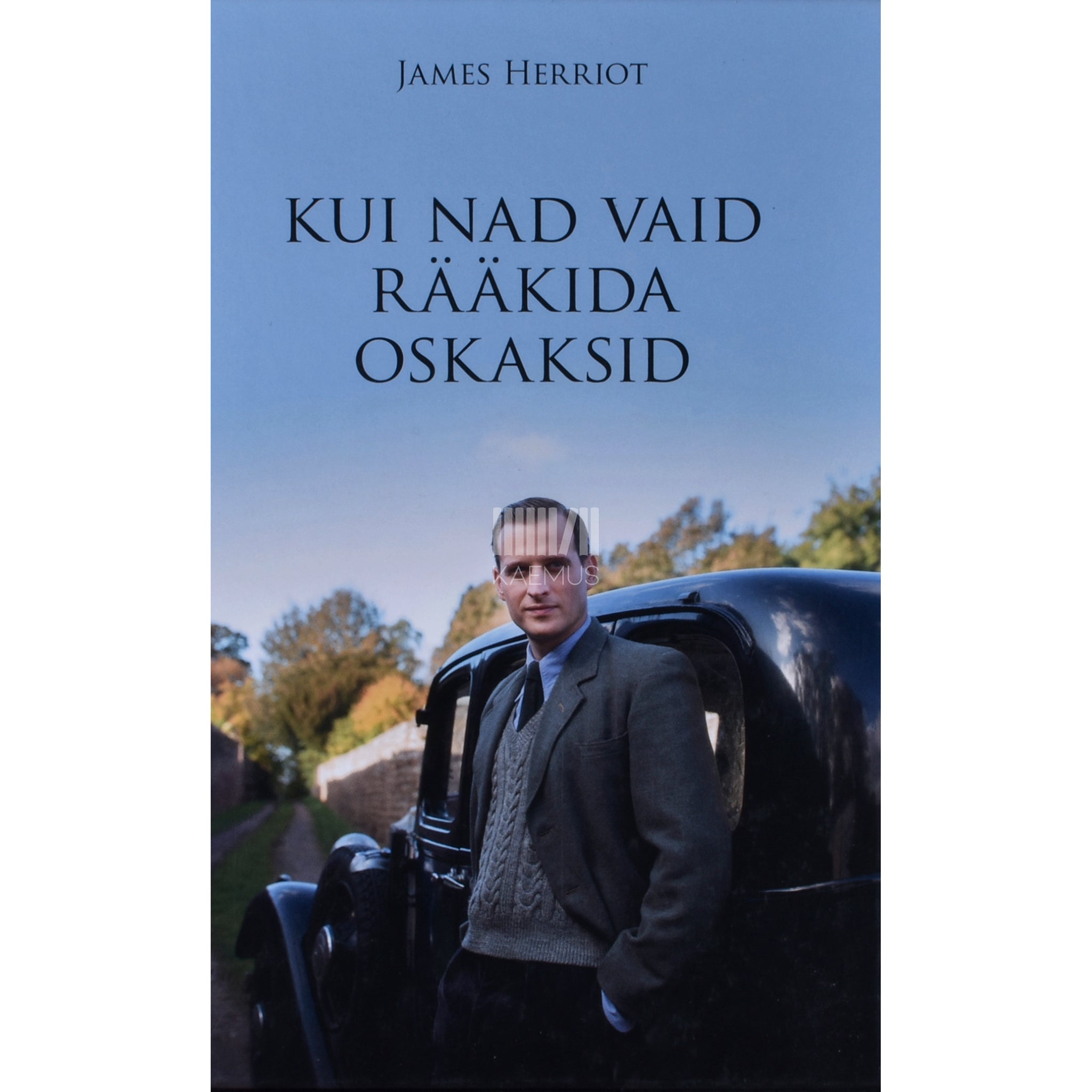 James Herriot Kui nad vaid rääkida oskaksid
