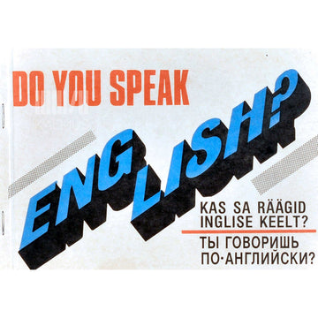 ... - Do You Speak English?. Kas sa räägid inglise keelt?
