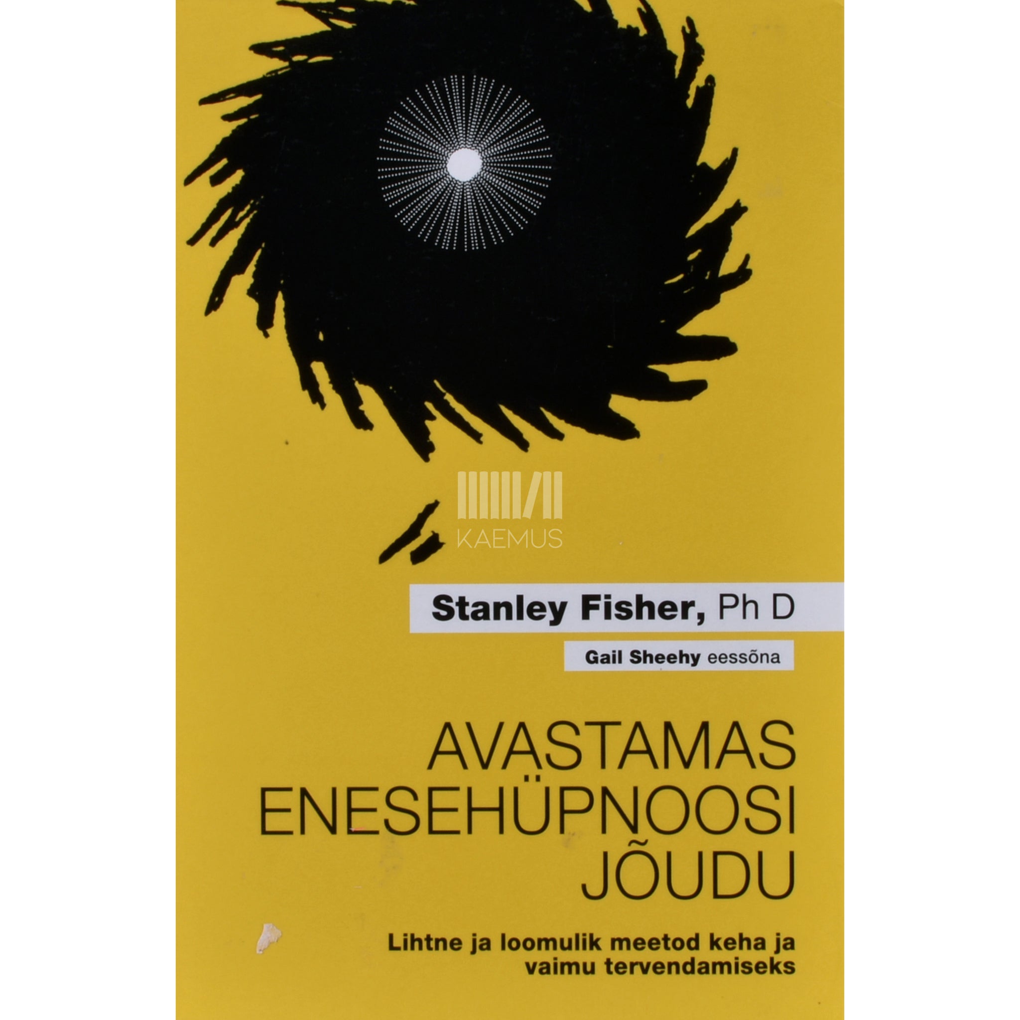 Stanley Fisher Avastamas enesehüpnoosi jõudu