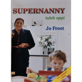 Jo Frost Supernanny tuleb appi