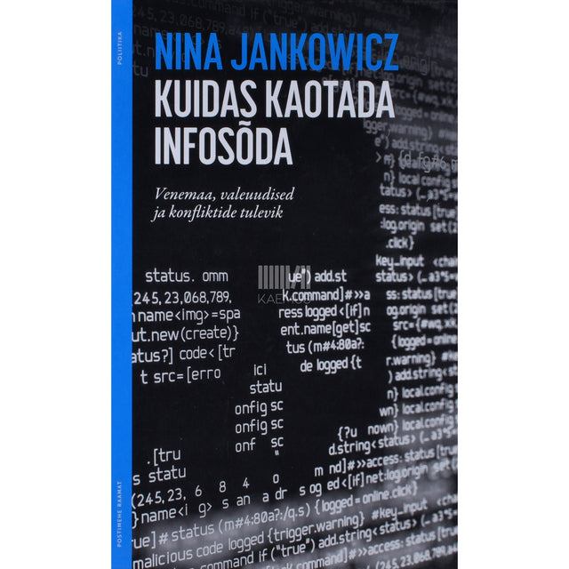 Nina Jankowicz. Kuidas kaotada infosõda