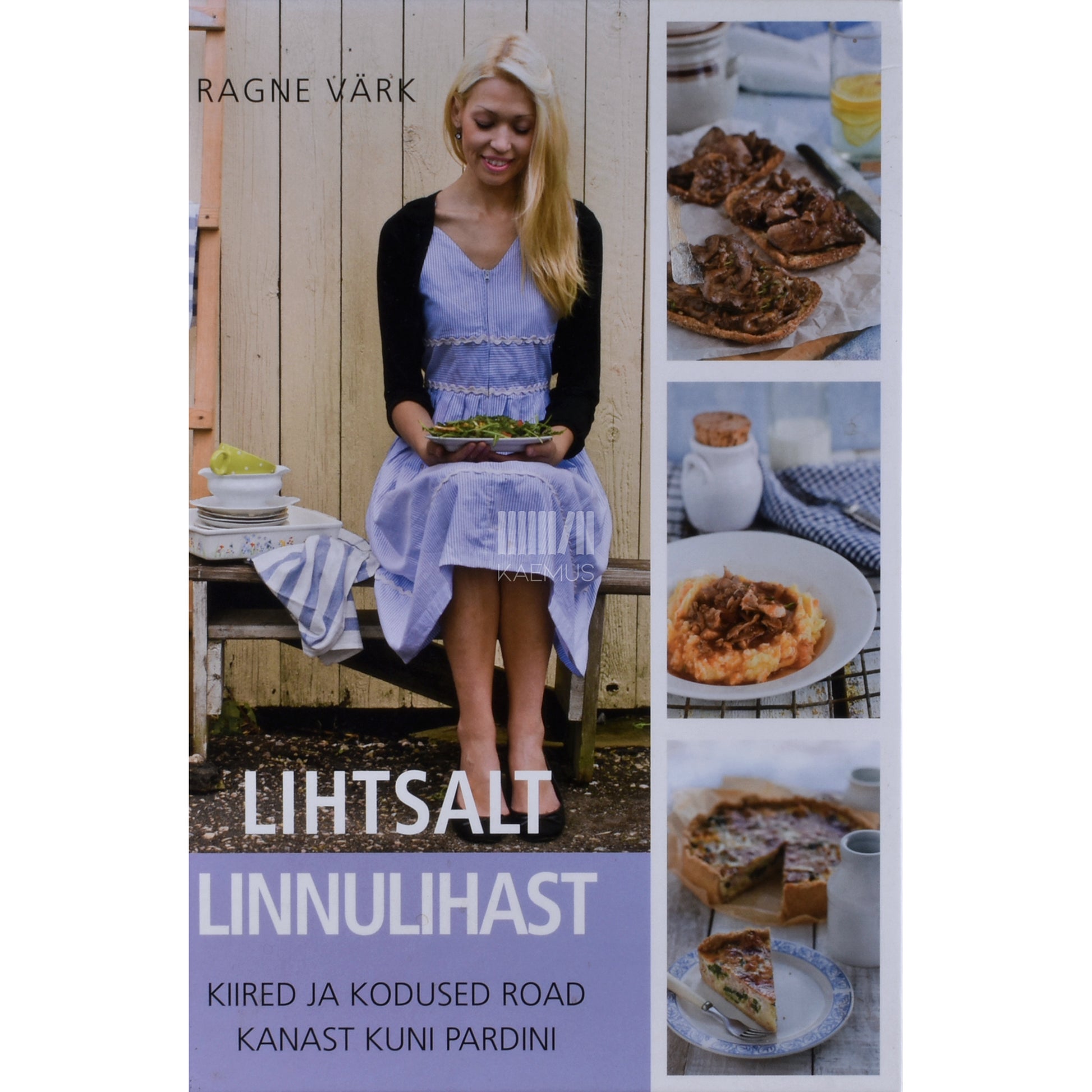 Ragne Värk. Lihtsalt linnulihast