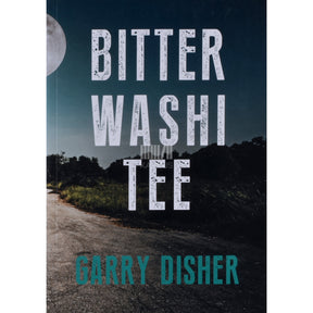 Garry Disher Bitter Washi tee