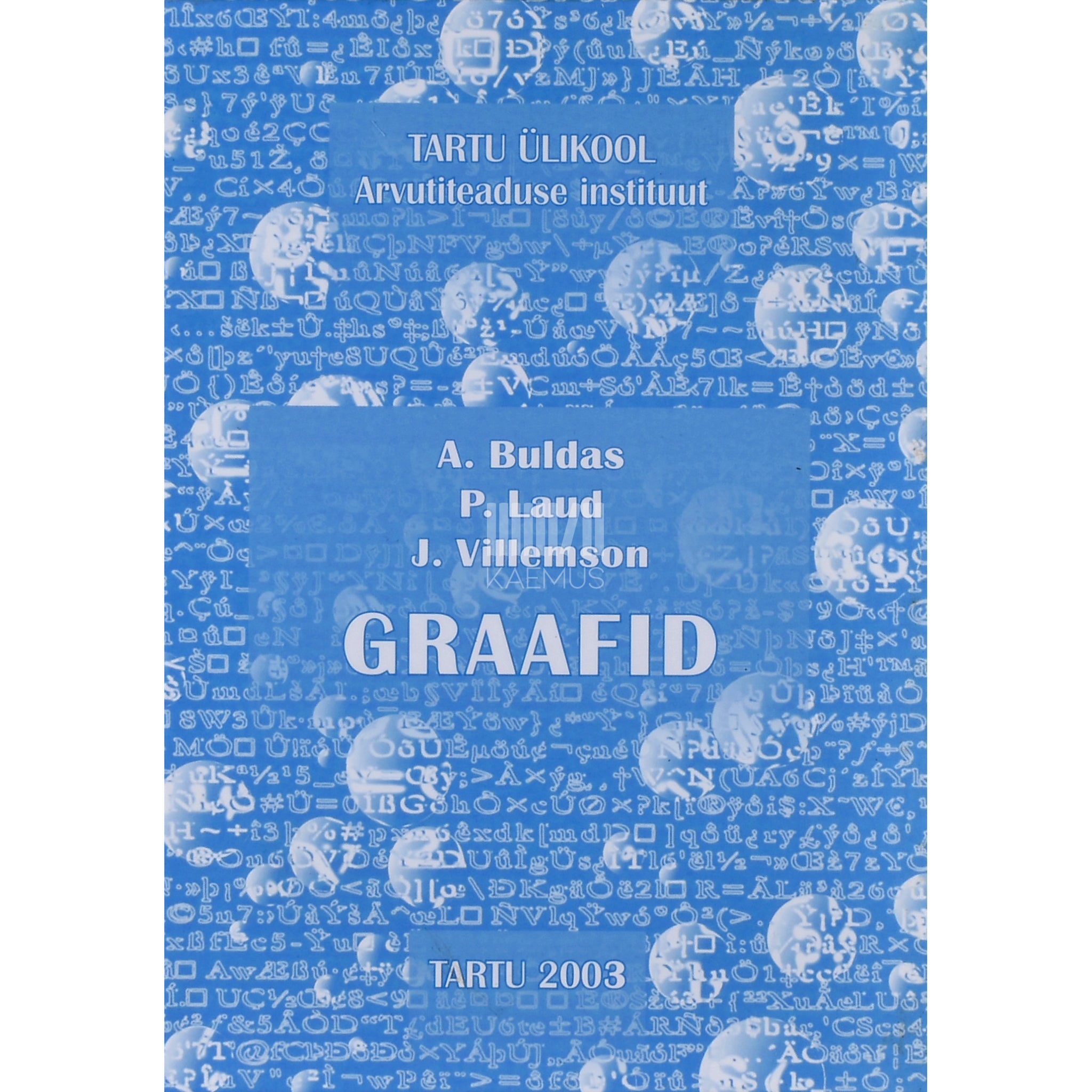 Ahto Buldas, Peeter Laud, Johannes Villemson Graafid