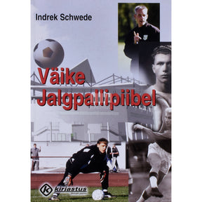 Indrek Schwede Väike jalgpallipiibel