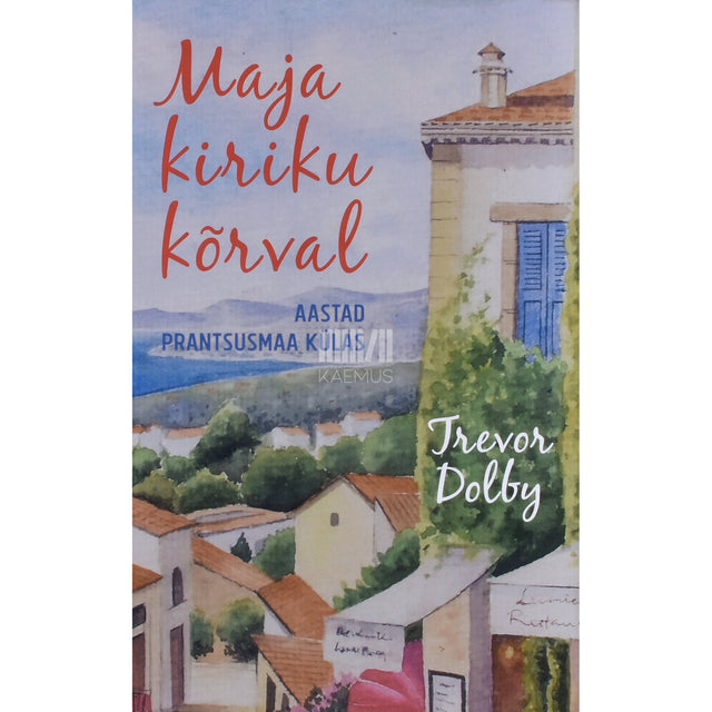 Trevor Dolby. Maja kiriku kõrval