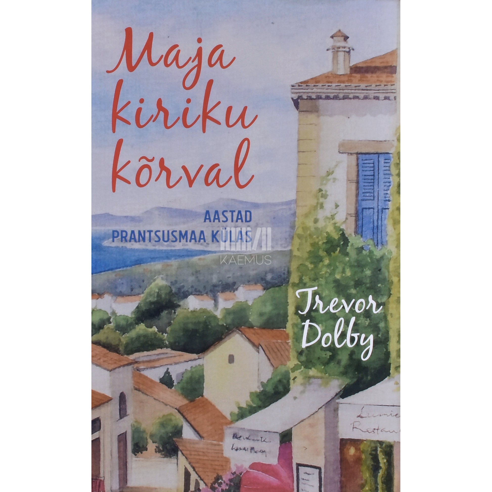 Trevor Dolby. Maja kiriku kõrval