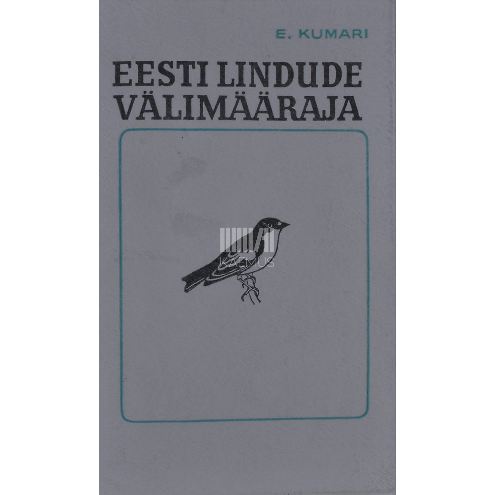 Eerik Kumari Eesti lindude välimääraja