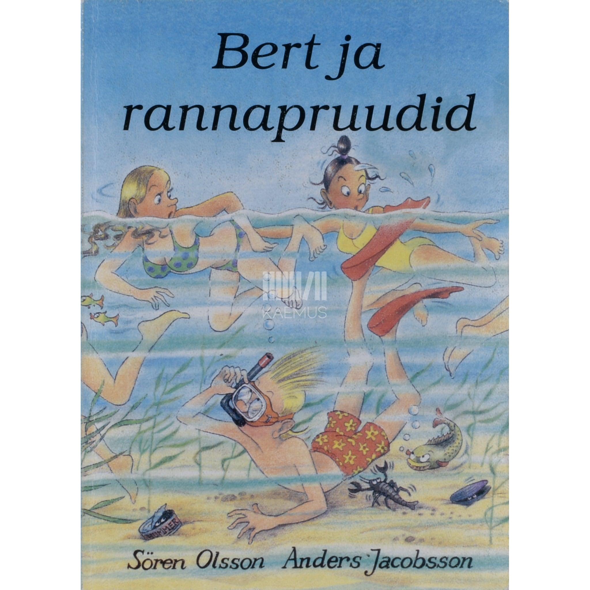 Anders Jacobsson, Sören Olsson Bert ja rannapruudid