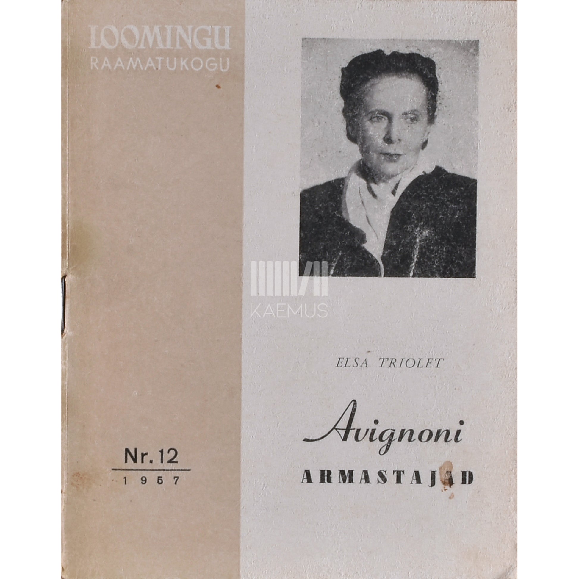 Elsa Triolet. Avignoni armastajad