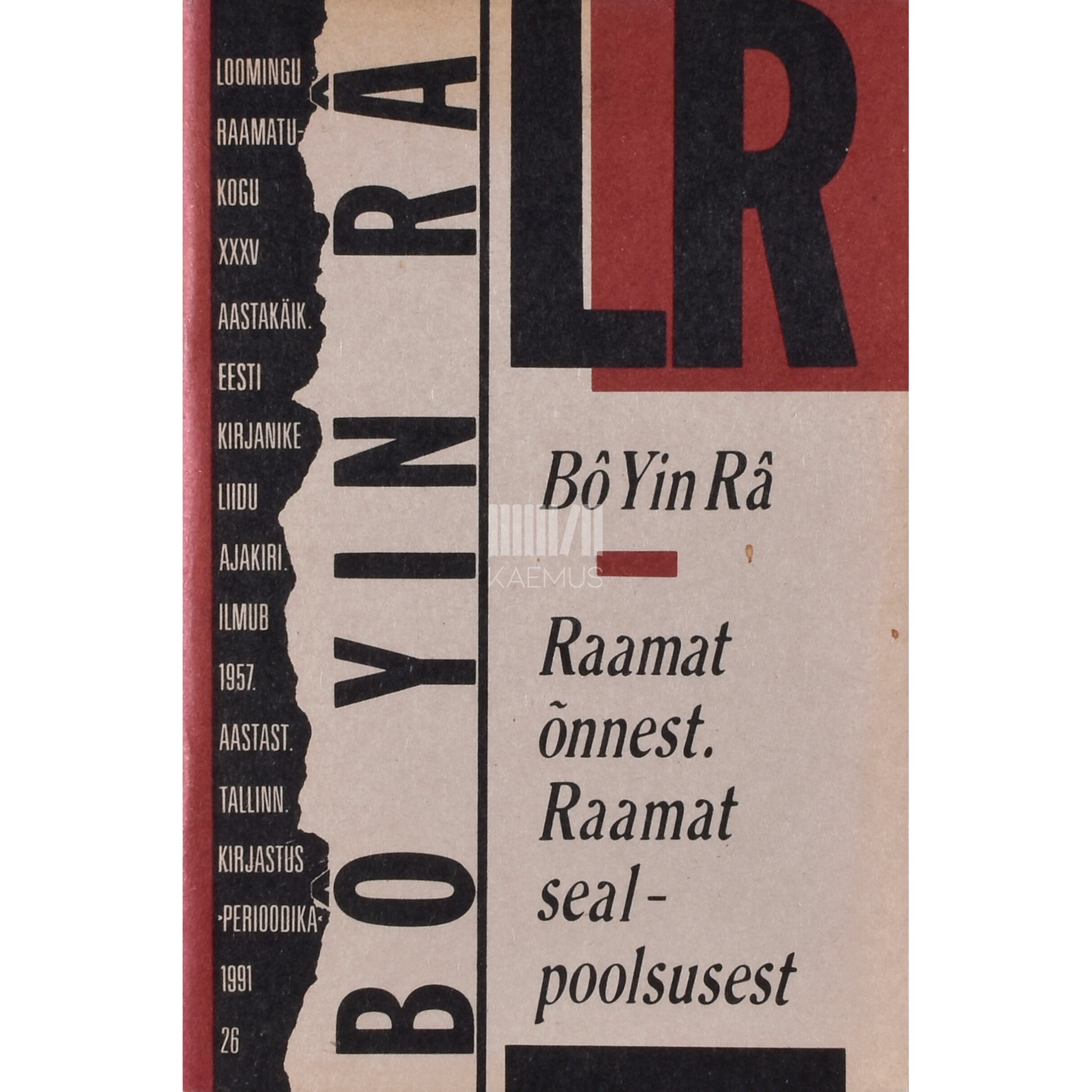 Bô Yin Râ. Raamat õnnest. Raamat sealpoolsusest