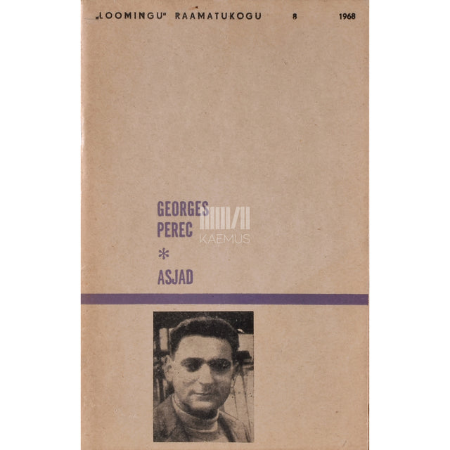 Georges Perec. Asjad. Üks kuuekümnendate aastate lugu