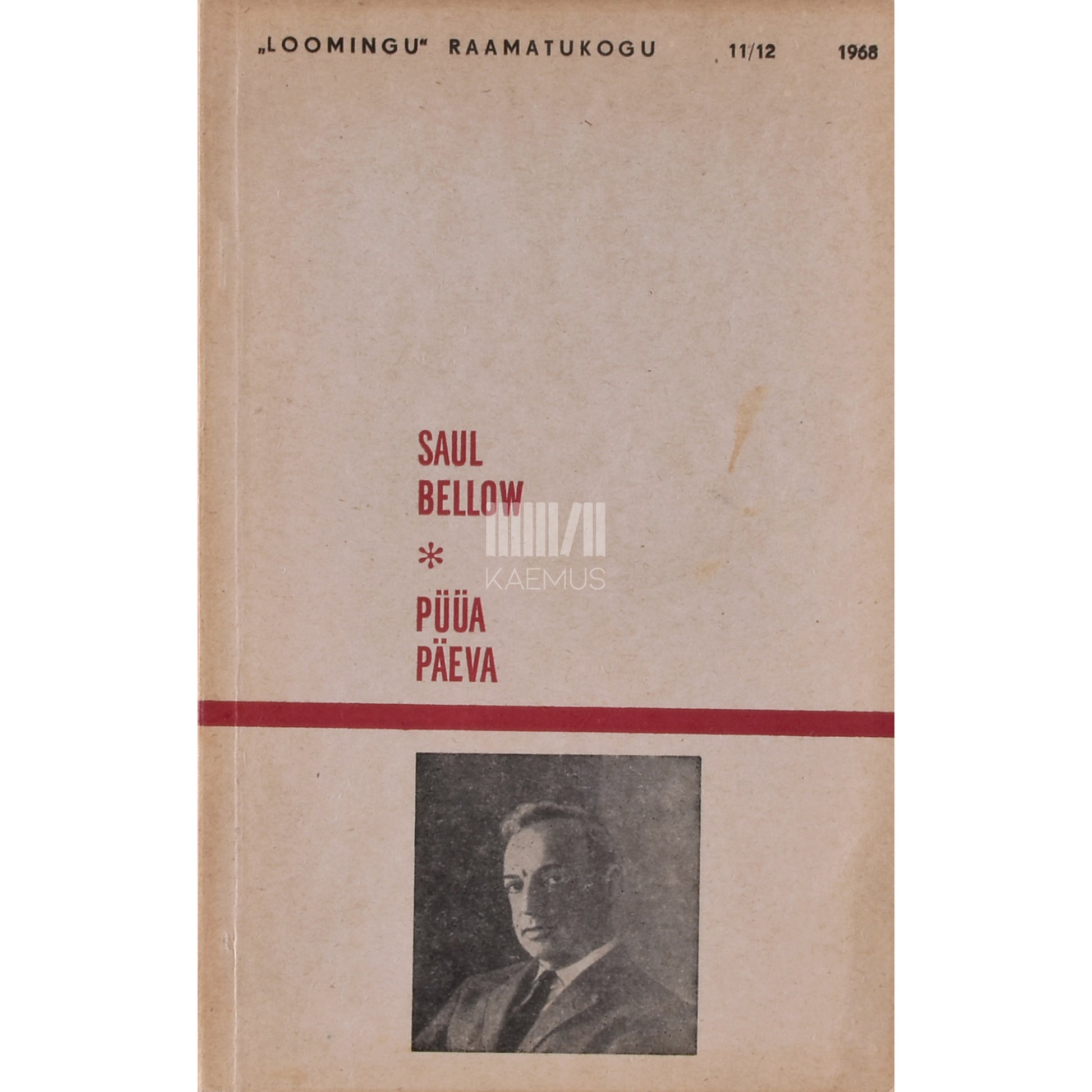 Saul Bellow. Püüa päeva