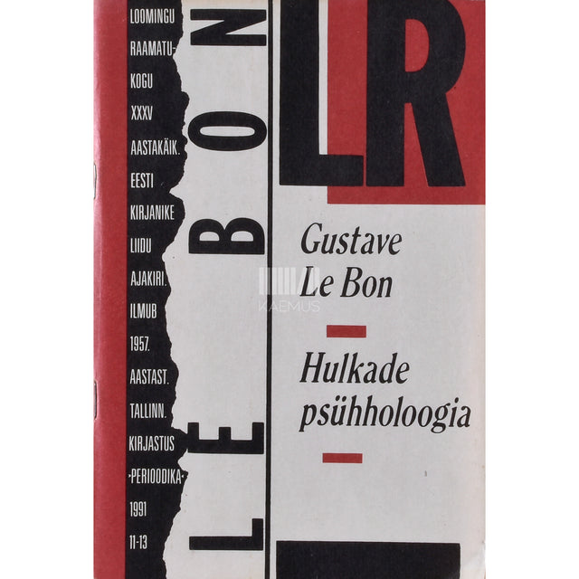 Gustave Le Bon. Hulkade psühholoogia