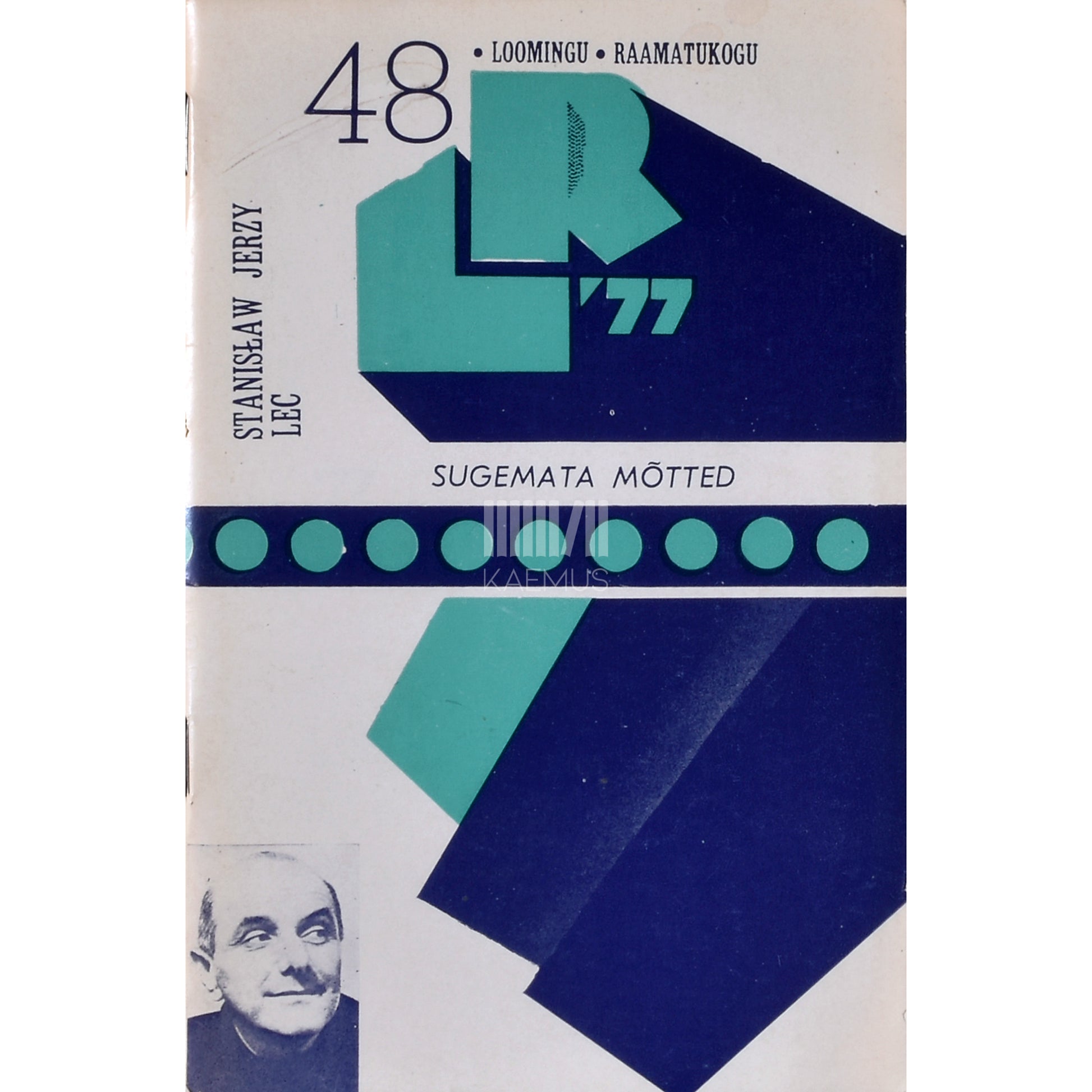 Stanislaw Jerzy Lec. Sugemata mõtted. Aforismid