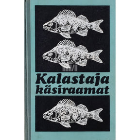 ... Kalastaja käsiraamat