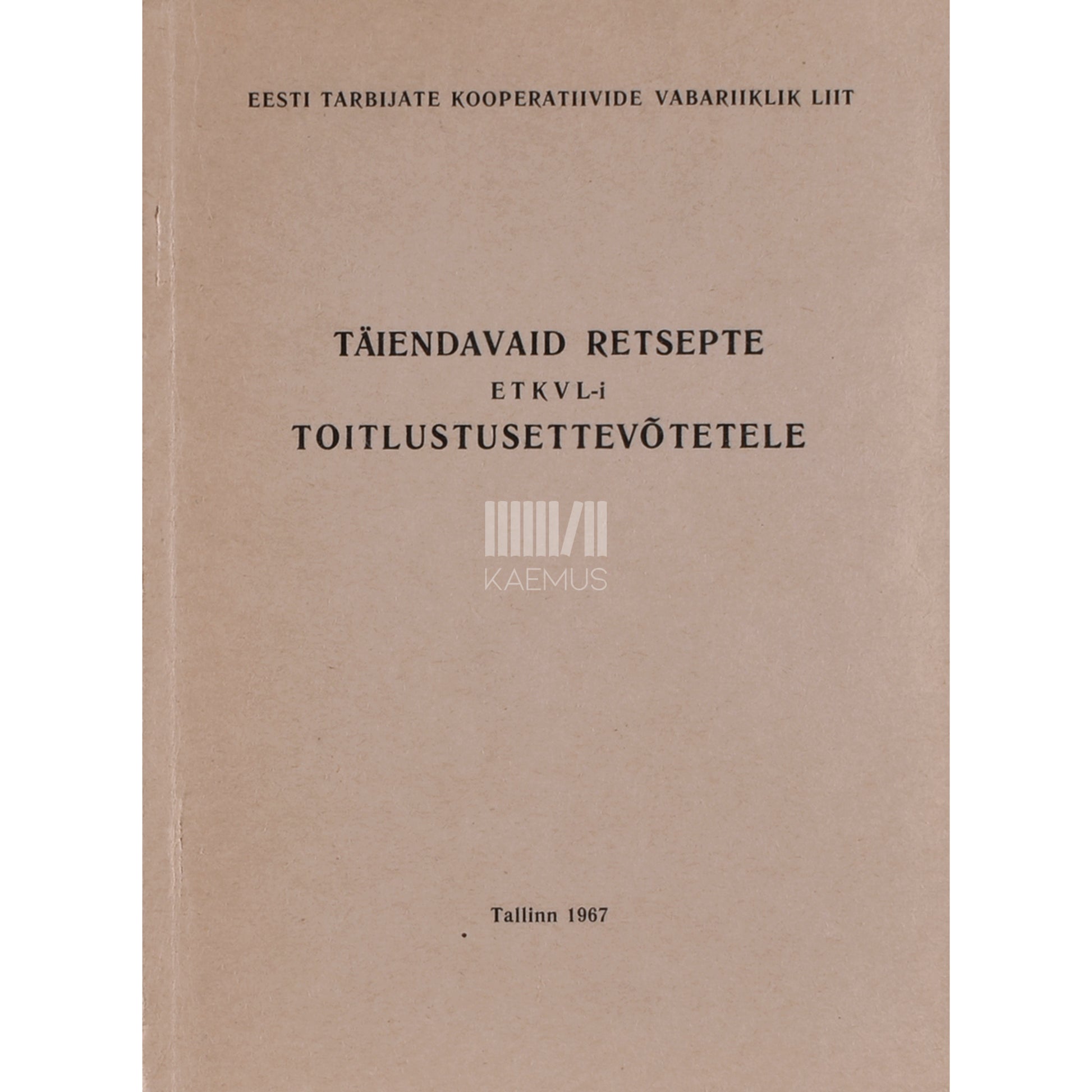 Täiendavaid retsepte ETKVL-i toitlustusettevõtetele