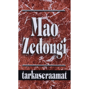 Mao Zedong Mao Zedongi tarkuseraamat