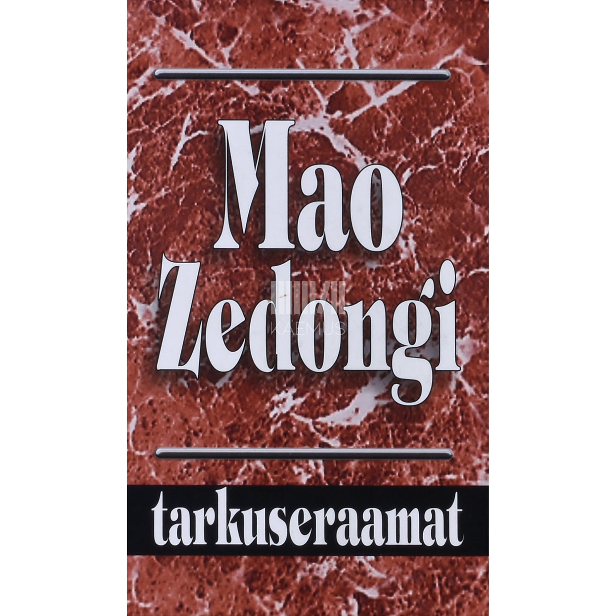 Mao Zedong Mao Zedongi tarkuseraamat