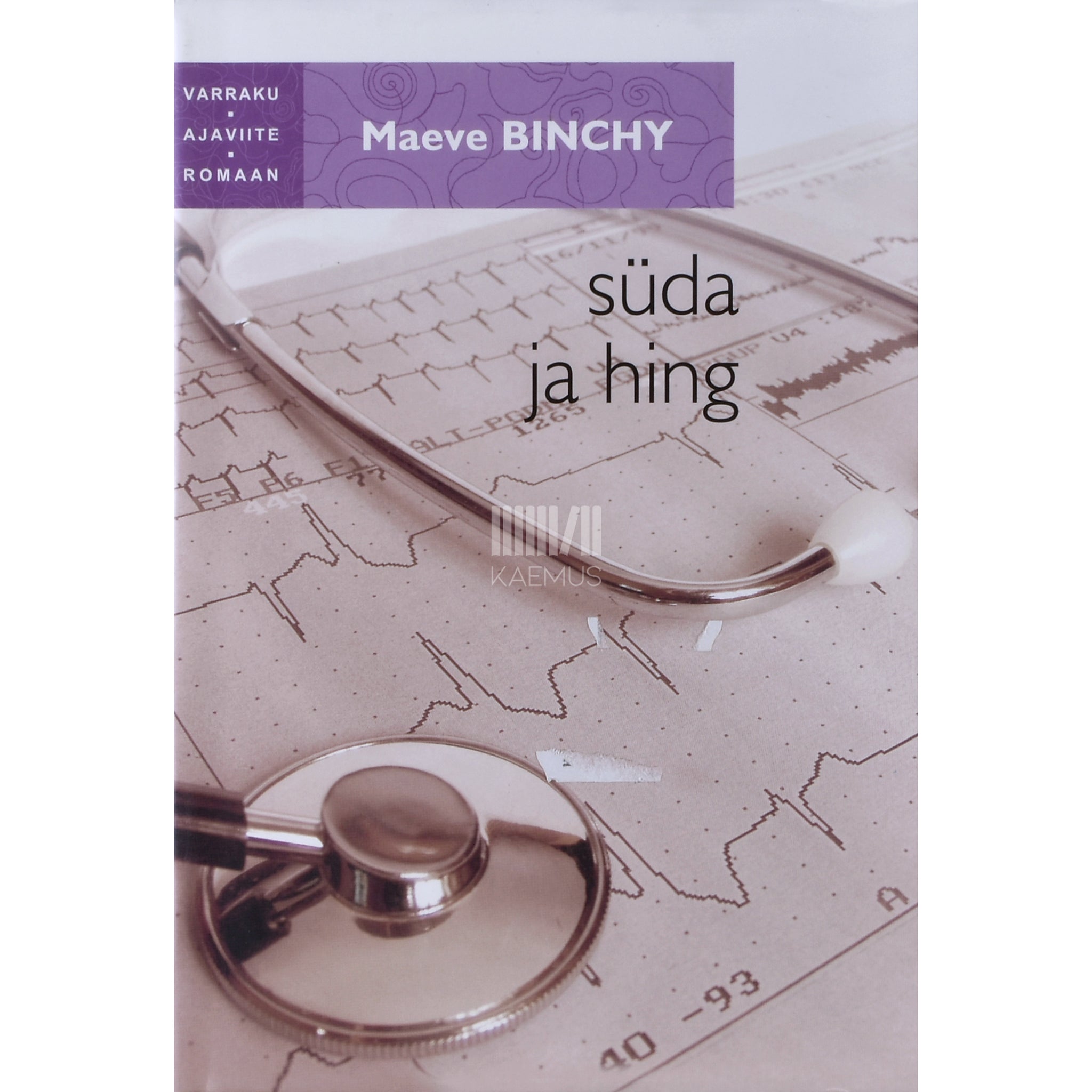 Maeve Binchy Süda ja hing