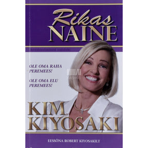 Kim Kiyosaki Rikas naine. Investeerimisest naistele