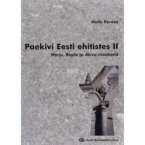 Helle Perens Paekivi Eesti ehitistes 2. osa