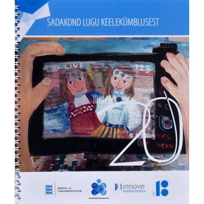 ... Sadakond lugu keelekümblusest