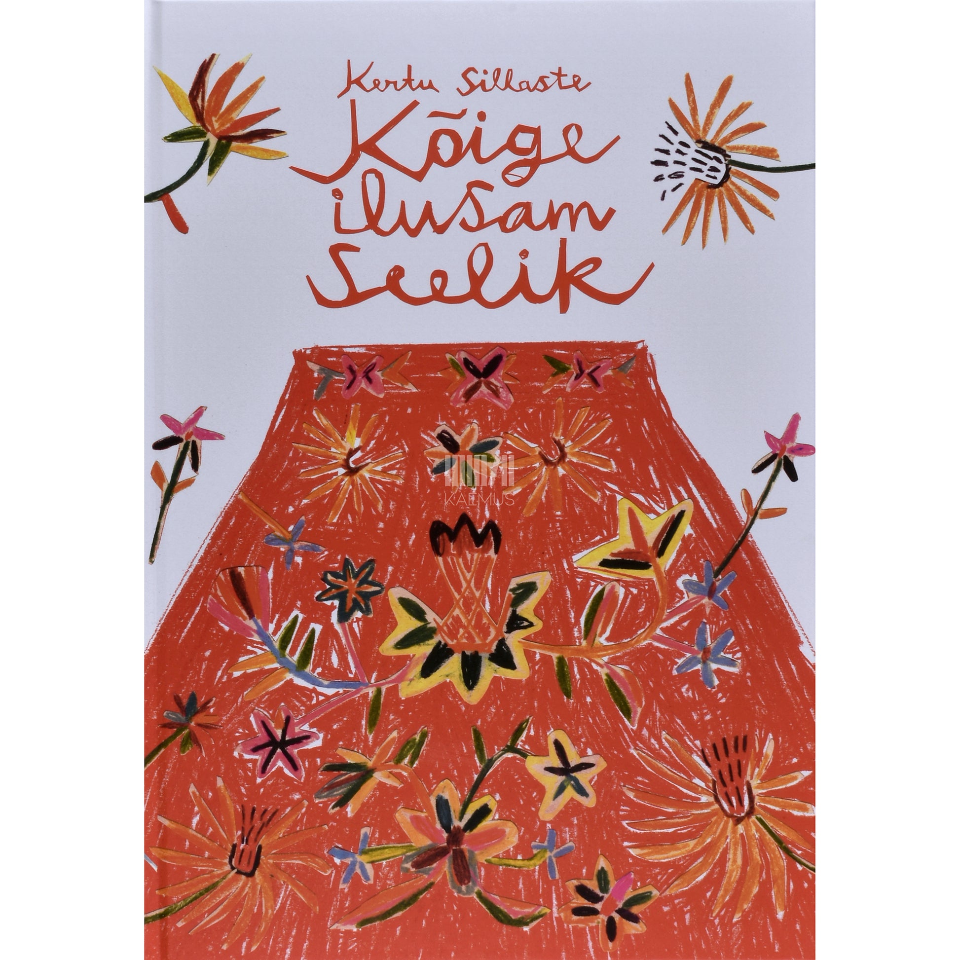 Kertu Sillaste. Kõige ilusam seelik