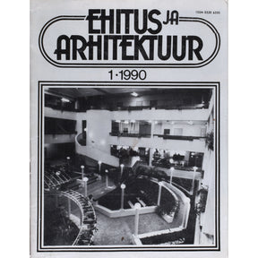 ... Ehitus ja Arhitektuur 1/1990