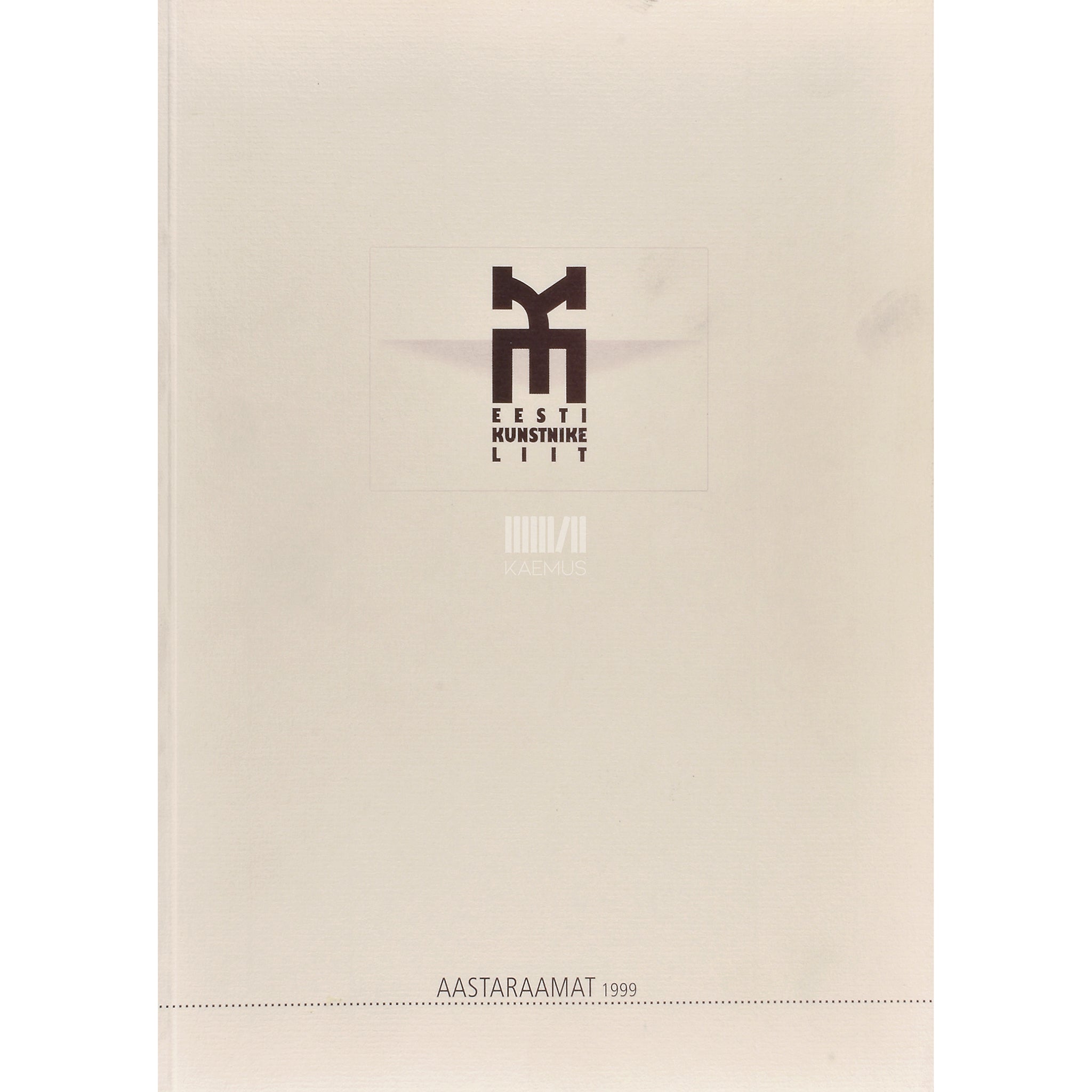 ... Eesti Kunstnike Liit: aastaraamat 1999