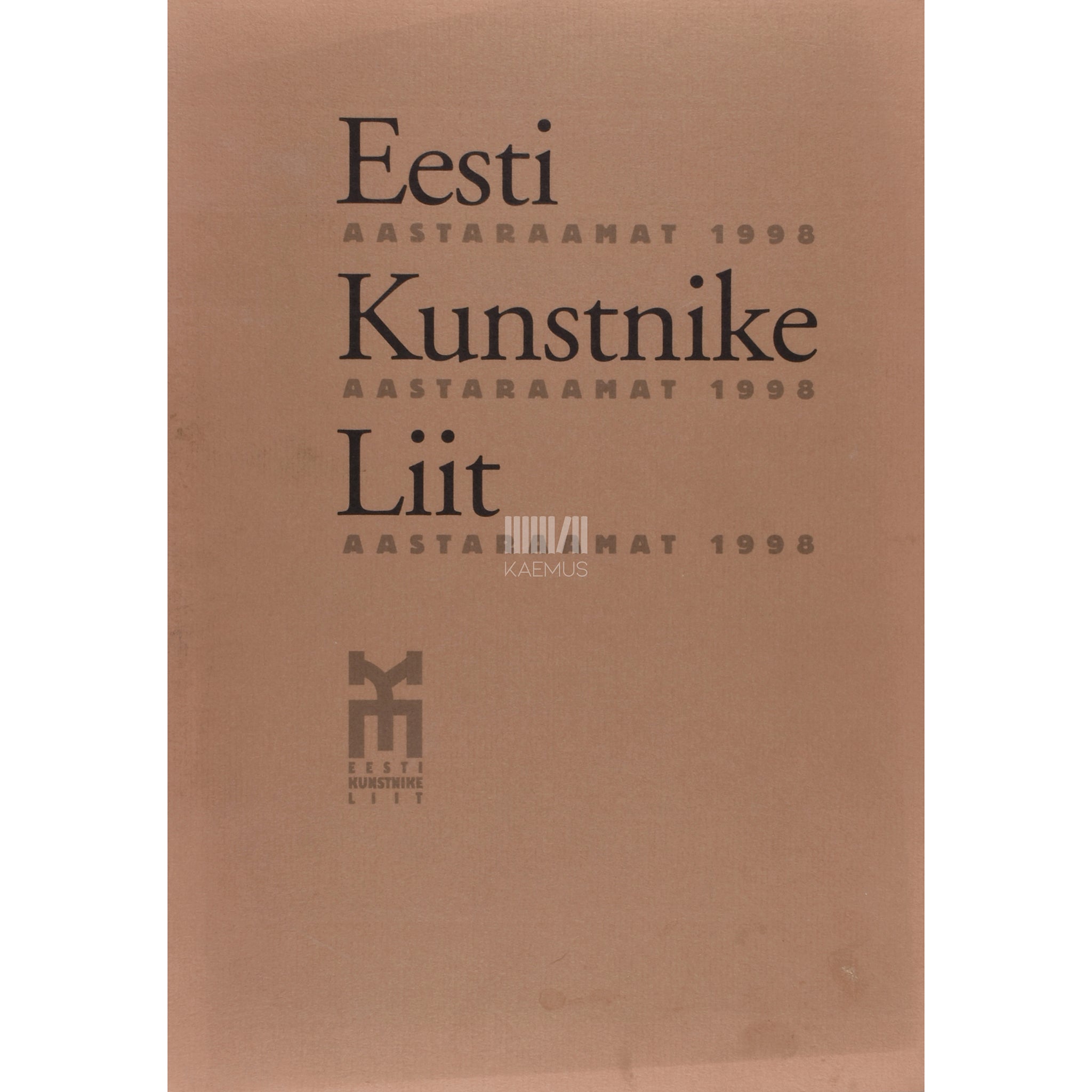 ... Eesti Kunstnike Liit: aastaraamat 1998