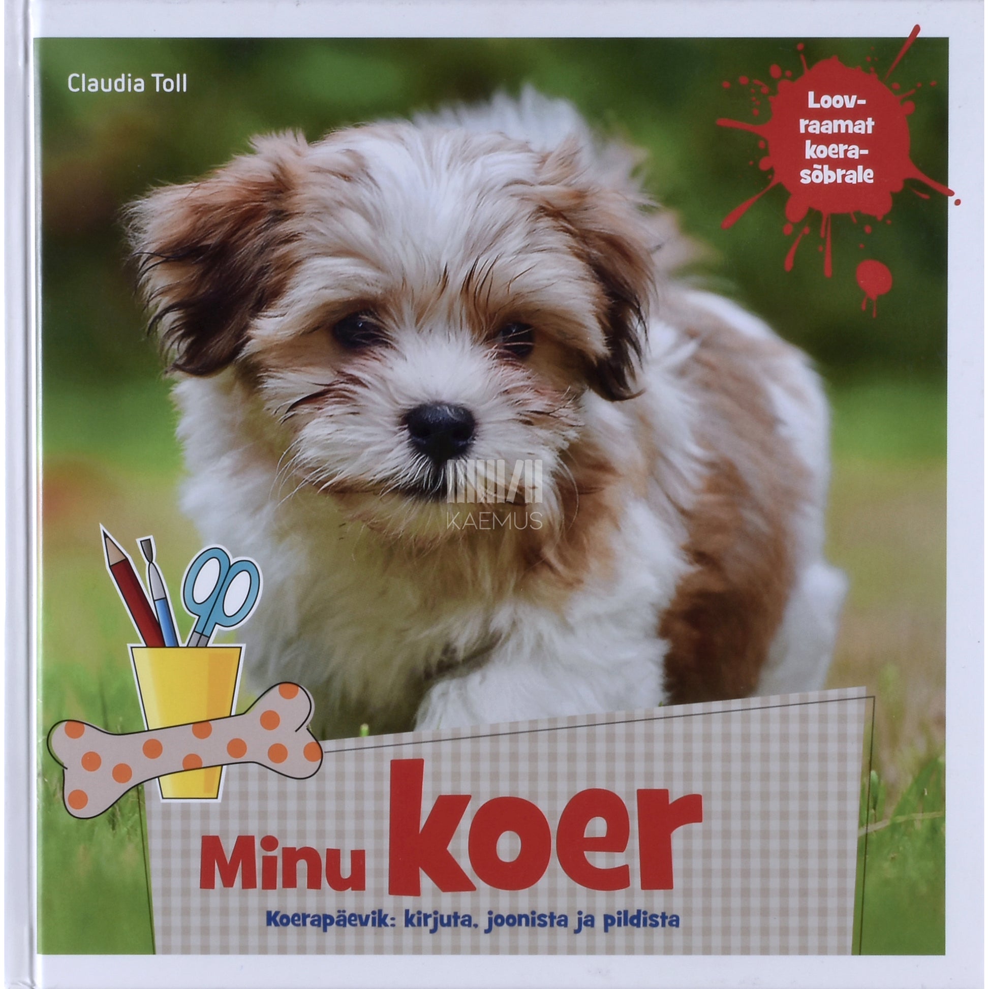 Claudia Toll. Minu koer