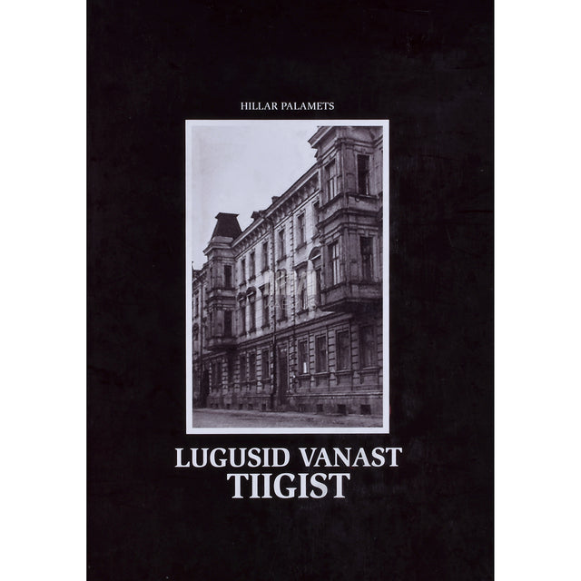 Lugusid Vanast Tiigist